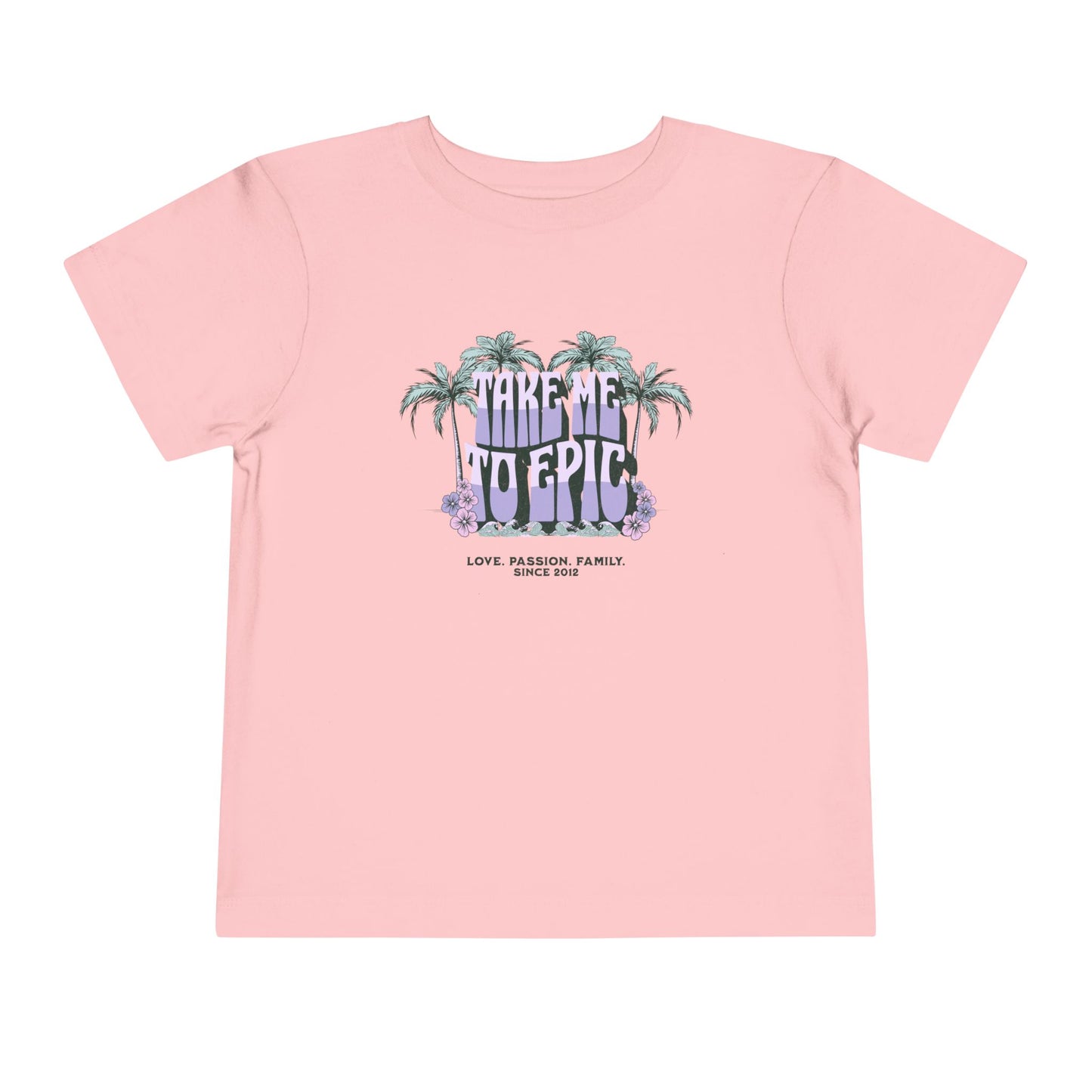 Toddler "Take Me to Epic" Summer Tee