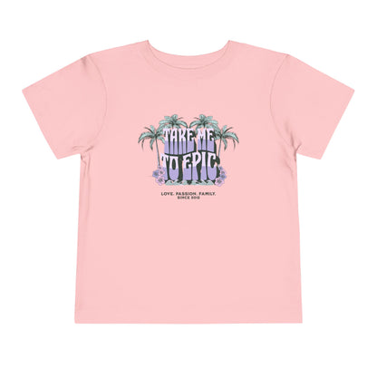 Toddler "Take Me to Epic" Summer Tee