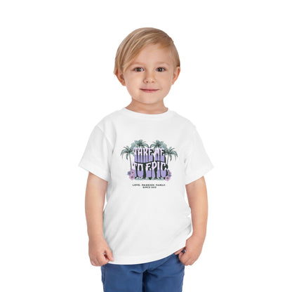Toddler "Take Me to Epic" Summer Tee