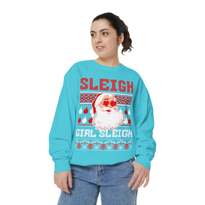 Adult "Sleigh Girl Sleigh" Crewneck