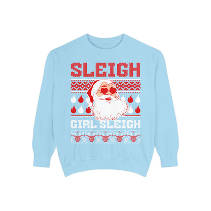 Adult "Sleigh Girl Sleigh" Crewneck