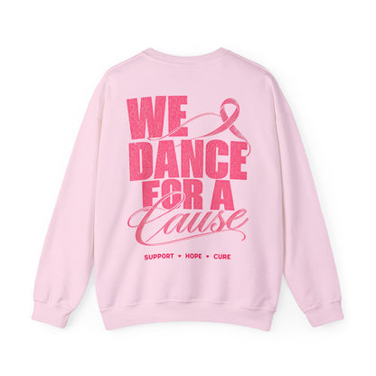 "We Dance for a Cause" Pink Sweatshirt