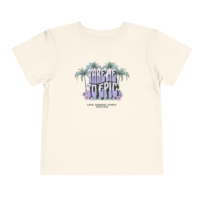 Toddler "Take Me to Epic" Summer Tee